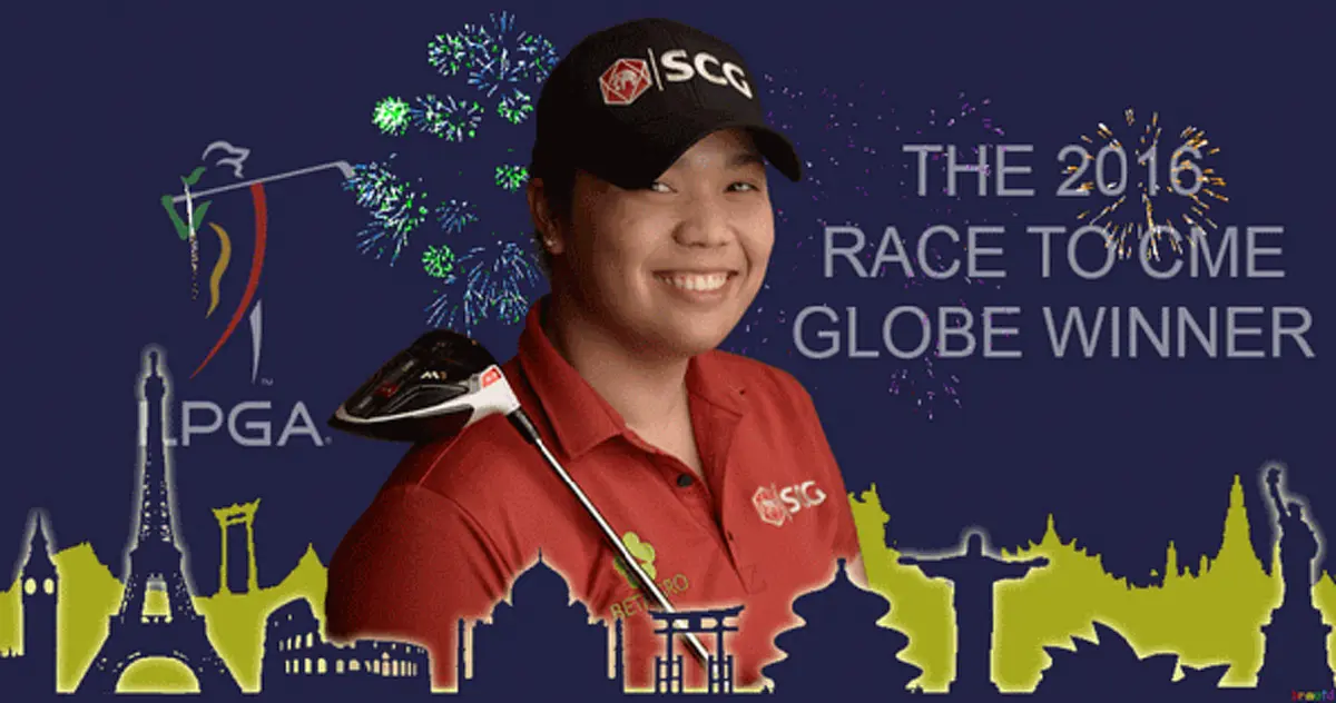 แชร์ซิคร๊าบบบ รออะไร!!  "โปรเม" คว้ารางวัลนักกอล์ฟยอดเยี่ยม LPGA 2016 ควบรางวัล เรซ ทู ซีเอ็มอี โกลบ รับเงินโบนัสอื้อซ่า