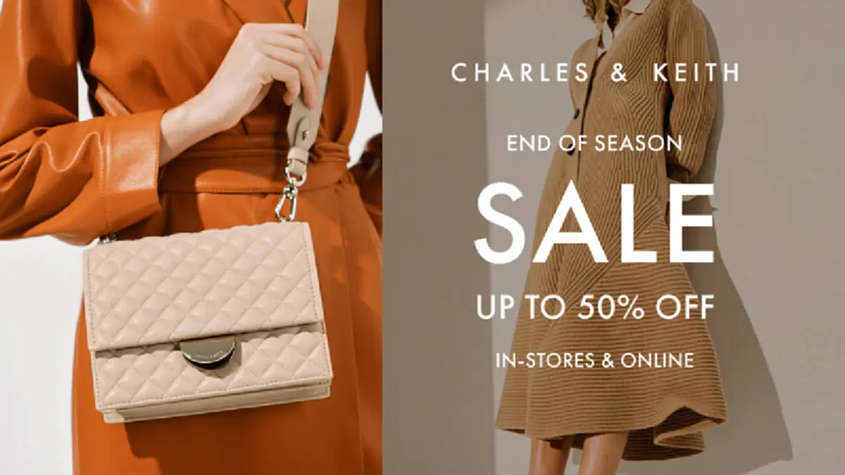 CHARLES & KEITH  END OF SEASON SALE ลดสูงสุด 50%