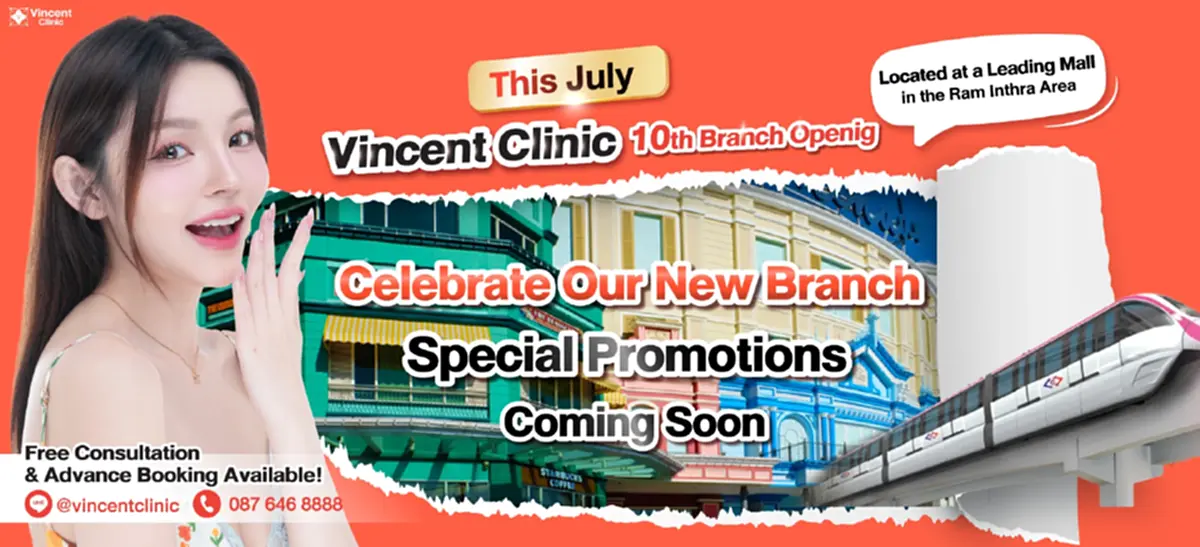 เตรียมพบกับสาขาใหม่! Vincent Clinic สาขา The Promenade รับเทรนด์ความงาม