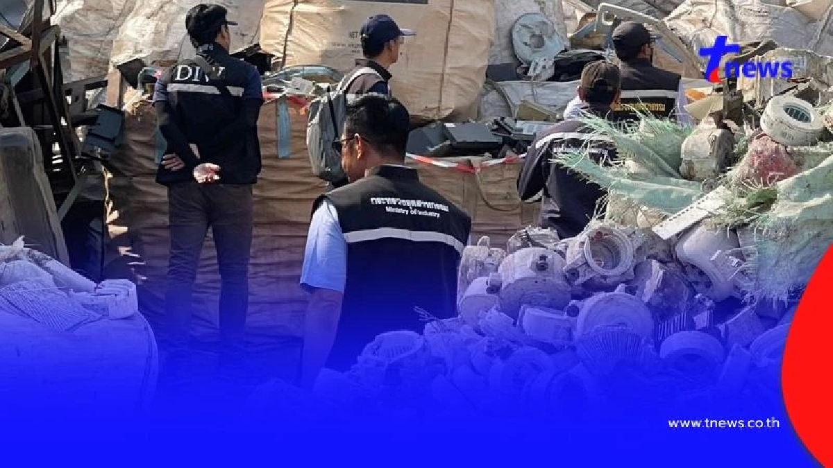 บุกค้น โรงงานทุนจีน ลักลอบนำเข้าขยะอิเล็กทรอนิกส์