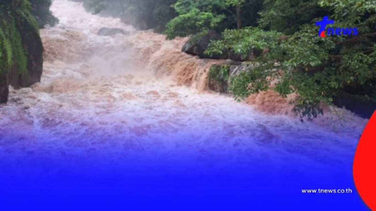 กรมธรณี เตือน 7 จังหวัด ระวังน้ำท่วมฉับพลัน - น้ำป่าไหลหลาก