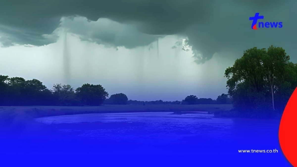 กรมอุตุฯเปิดชื่อ 9 จังหวัดเสี่ยงหนัก ฝนถล่ม เสี่ยงท่วม-น้ำหลาก