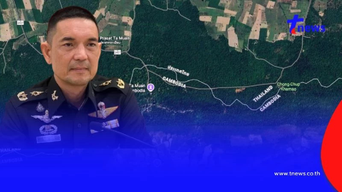 ทบ. ยันกัมพูชาย้ายหมุด “ตาเมือนธม” Google Map ไม่มีผลทางกม.