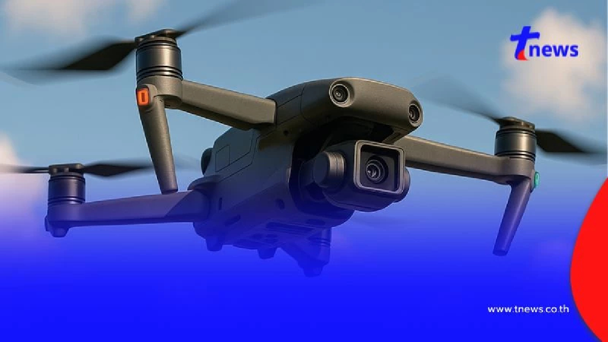 เตือน 14 พื้นที่ตึงเครียดชายแดนไทยกัมพูชา ห้ามบินโดรนเด็ดขาด