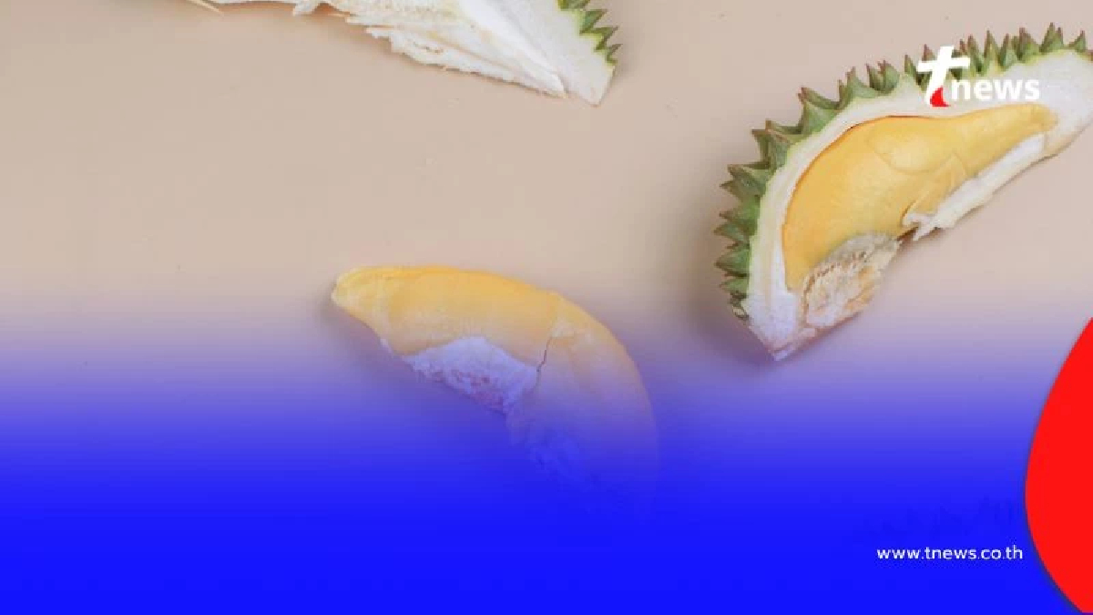 เตือนภัย กิน "ทุเรียน" คู่ "เหล้า" อันตรายถึงขั้นหมดสติ-เสียชีวิต