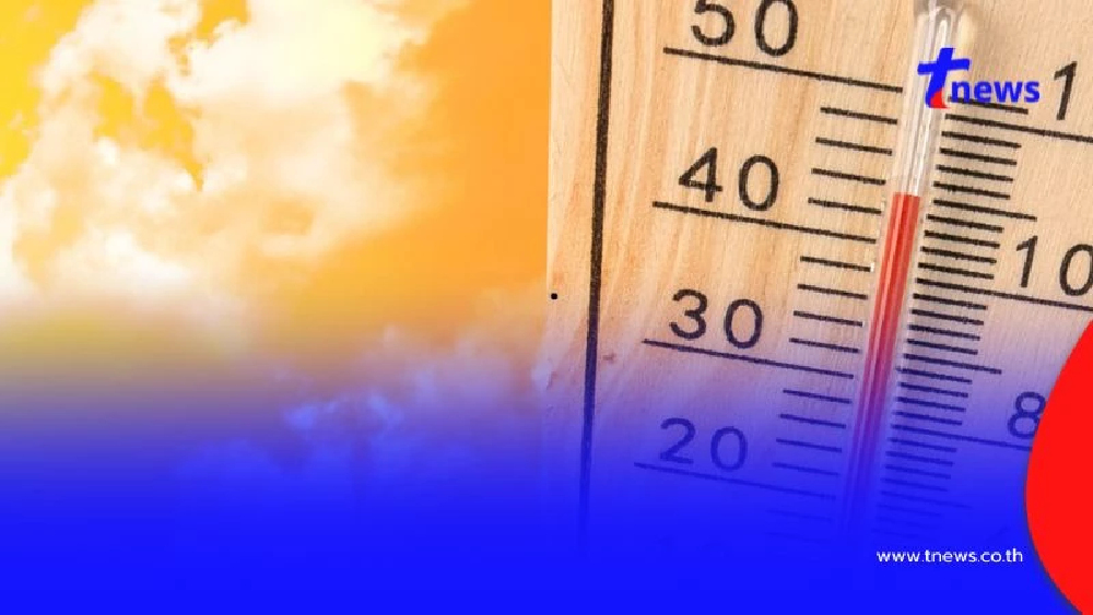 เปิดสาเหตุ ทำไมช่วงนี้อากาศร้อนจัดเพราะไร้เมฆกรองแดด