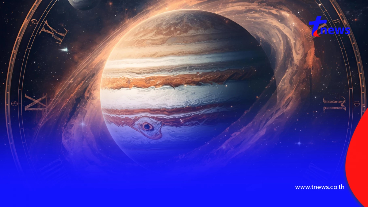 สะเทือน 1 ราศี ดาวพฤหัสย้าย เข้าภพวินาศ ต้องระมัดระวัง รอบคอบ