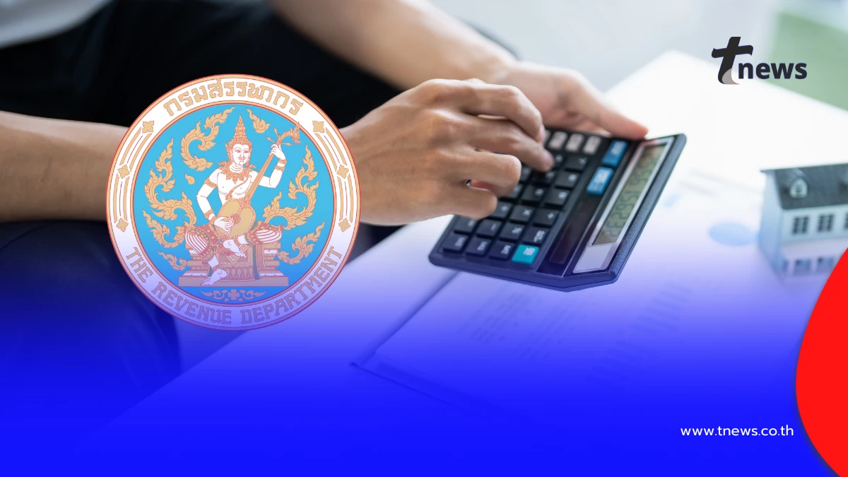 คนไทยทุกคนไม่ว่าจะประกอบอาชีพอะไร ต้อง“ยื่นภาษี” กับกรมสรรพากร