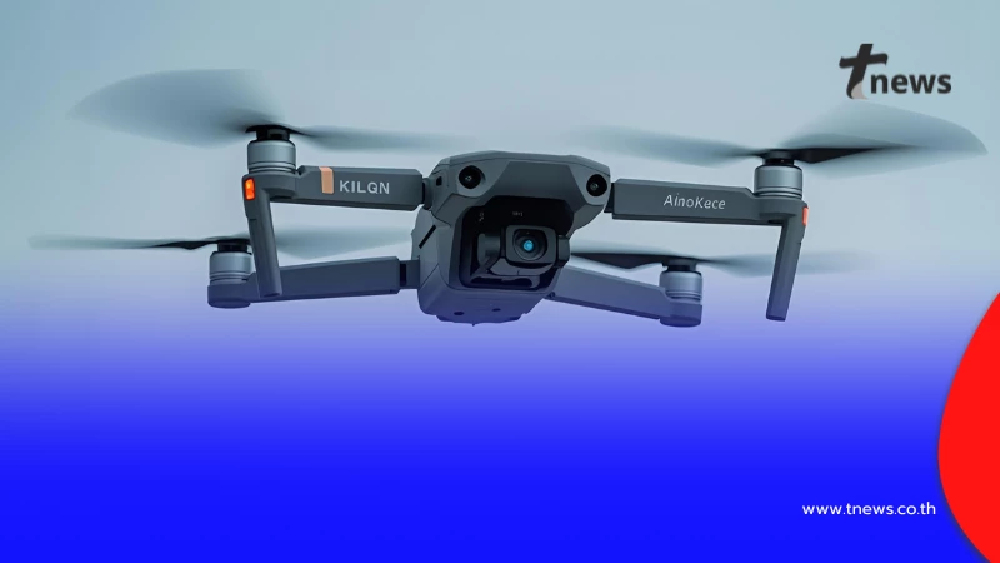 ประกาศแล้ว ห้ามบินโดรน ใน 28 อำเภอ 7 จังหวัดชายแดนไทย-กัมพูชา