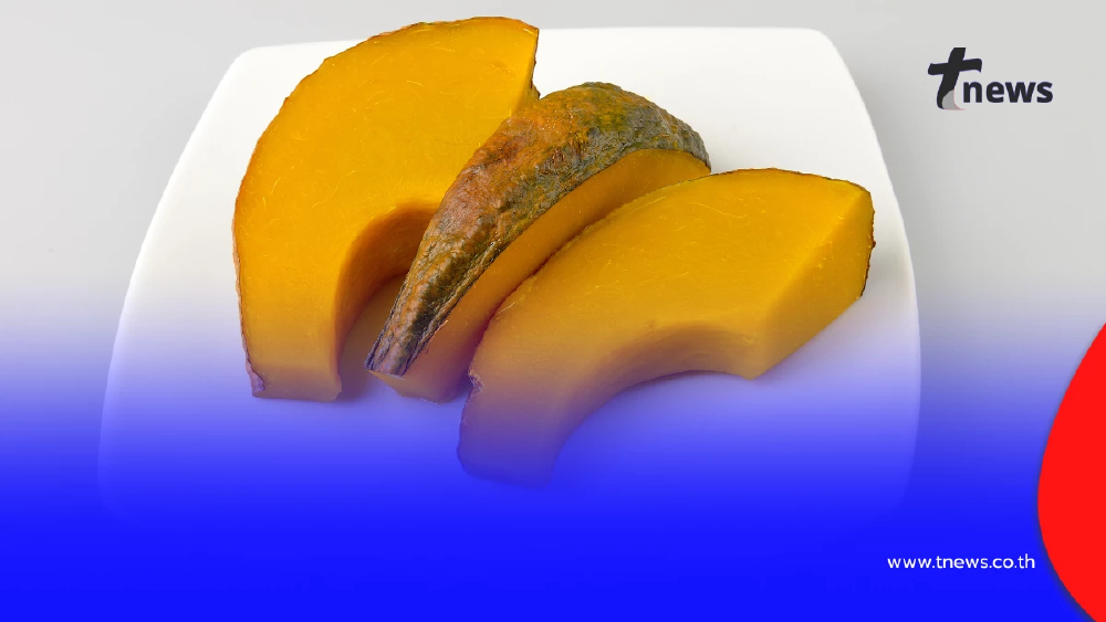 กินฟักทองทุกวัน ส่งผลดีต่อร่างกายอย่างไร? คุณอาจไม่เคยรู้