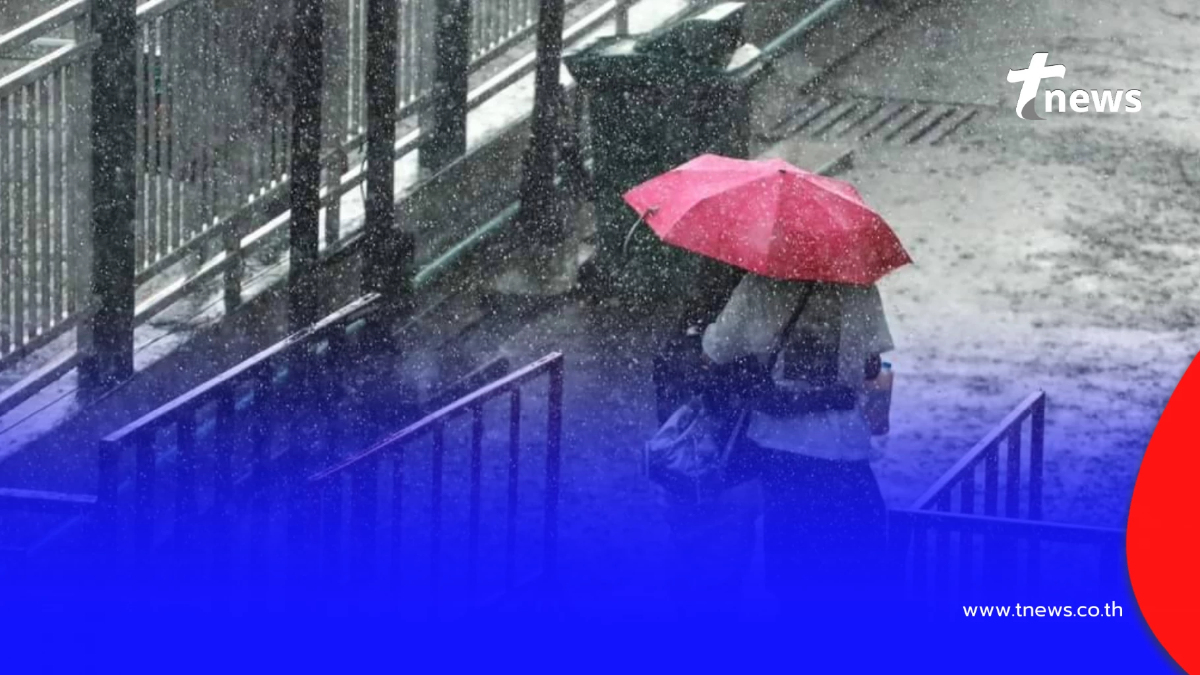 เปิด 54 จังหวัด เจอเต็มๆ พายุฤดูร้อนถล่มวันนี้ ฝนตกหนัก ลมแรง