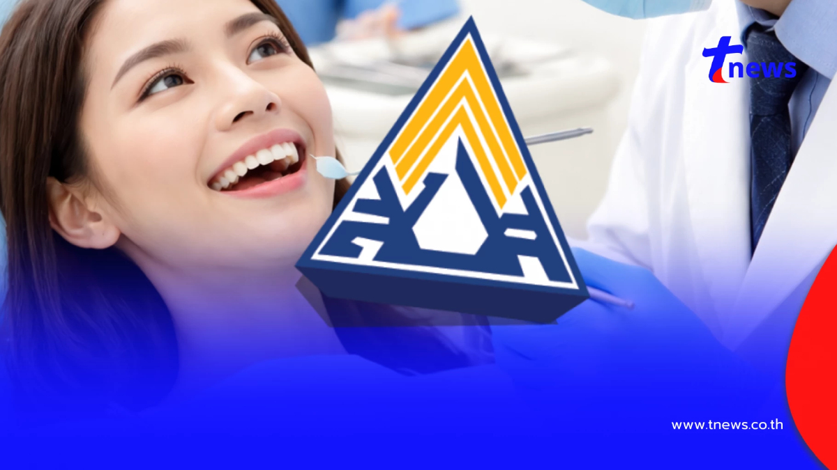 เพิ่มสิทธิทำฟันประกันสังคม ปรับวงเงินฟันปลอมสูงสุด 6,000 บาท