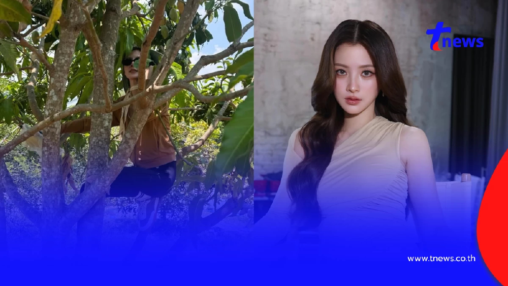 ใบเฟิร์น พิมพ์ชนก ลุยปีนต้นมะม่วง โชว์สกิลสุดคล่อง ชาวเน็ตแห่ชม