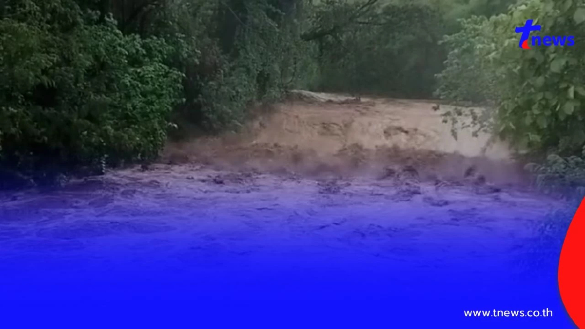ฝนถล่มเพชรบูรณ์ น้ำป่าซัดท่วม "บ้านโตก" ได้รับความเสียหายหนัก